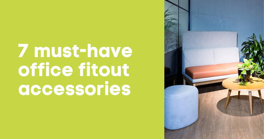 7 must have Office Fitout Accessories
